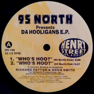 95 North Presents Da Hooligans – Who's Hoo?