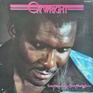 O.V. Wright – Into Something (Can't Shake Loose)