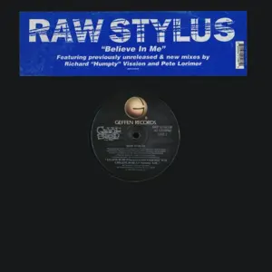 Raw Stylus – Believe In Me