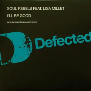 Soul Rebels Feat. Lisa Millett – I'll Be Good