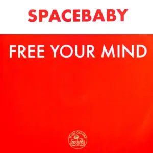 Spacebaby – Free Your Mind