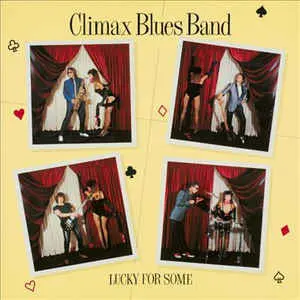 Climax Blues Band – Lucky For Some
