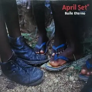 April Set – Baile Eterno