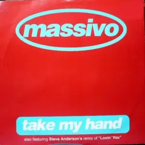 Massivo – Take My Hand