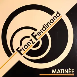 Franz Ferdinand – Matinée