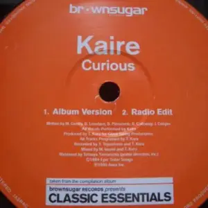 Kaire – Want Be With You / Curious