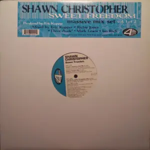 Shawn Christopher – Sweet Freedom - Massive Mix Set Vol. 1 Of 2