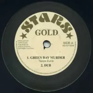 Tapper Zukie – Green Bay Murder / O Lord
