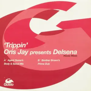 Oris Jay Presents Delsena – 'Trippin' (House Mixes)