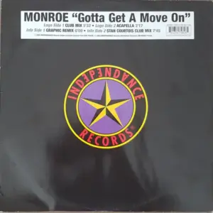 Monroe – Gotta Get A Move On