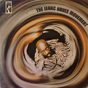 Isaac Hayes – The Isaac Hayes Movement