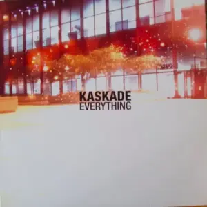 Kaskade – Everything