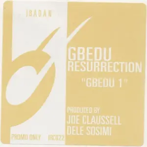Gbedu Resurrection – Gbedu 1