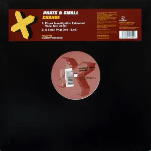 Phats & Small – Change