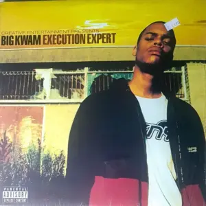 Big Kwam – Execution Expert