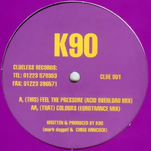 K90 – Feel The Pressure / Colours
