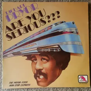 Richard Pryor – Are You Serious???