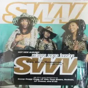 SWV – Release Some Tension
