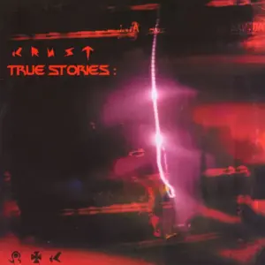 Krust – True Stories :