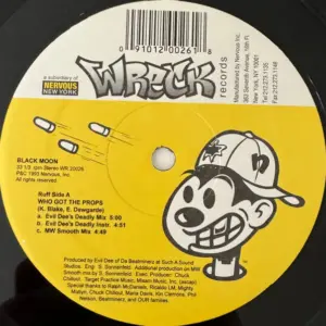 Black Moon – Who Got The Props / F**k It Up