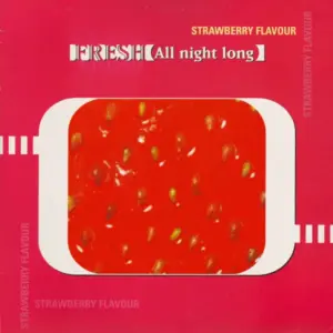 Strawberry Flavour – Fresh (All Night Long)