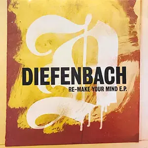 Diefenbach – Re-Make Your Mind E.P.
