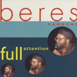 Beres Hammond – Full Attention