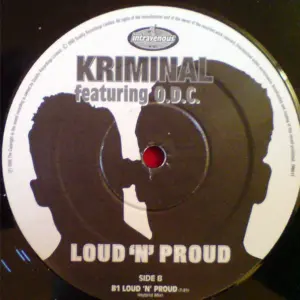 Kriminal Featuring O.D.C. (2) – Loud 'N' Proud
