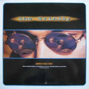 Trinity (2), The – Gonna Take Time