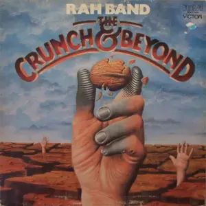 RAH Band – The Crunch & Beyond