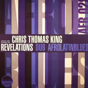 Chris Thomas King – Revelations
