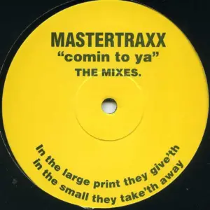 Mastertraxx – Comin To Ya