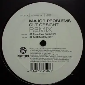 Major Problems (2) – Out Of Sight (Remix)