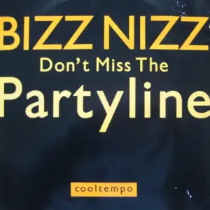 Bizz Nizz – Don't Miss The Partyline