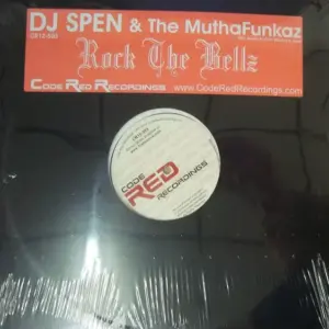 DJ Spen & The MuthaFunkaz – Rock The Bellz