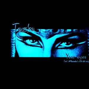 Tazka – Your Eyes