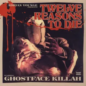 Ghostface Killah And Adrian Younge – Twelve Reasons To Die 