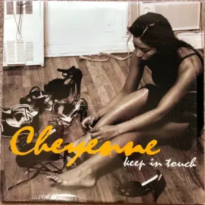 Cheyenne (7) – Keep In Touch