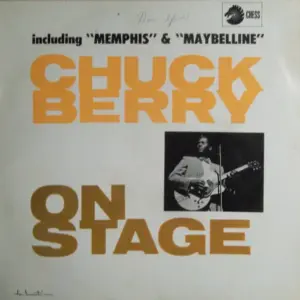 Chuck Berry – Chuck Berry On Stage