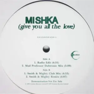 Mishka – (Give You All The Love)