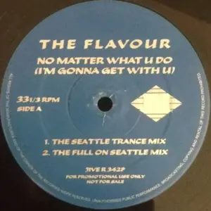 Flavour, The – No Matter What U Do (I'm Gonna Get With U)