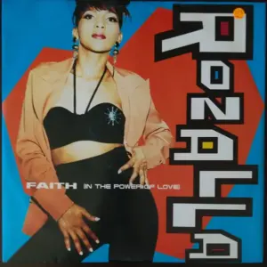 Rozalla – Faith (In The Power Of Love)