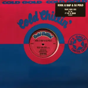 Kool G Rap & D.J. Polo – Talk Like Sex / F*@K U Man