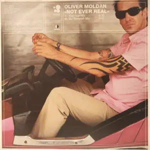 Oliver Moldan – Not Ever Real