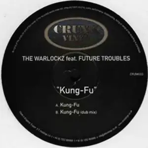 Warlockz Feat. Future Troubles – Kung-Fu