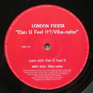 London Fiesta – Can U Feel It? / Vibe-Rator