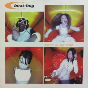 Beat-Boy – Roof Is On Fire 