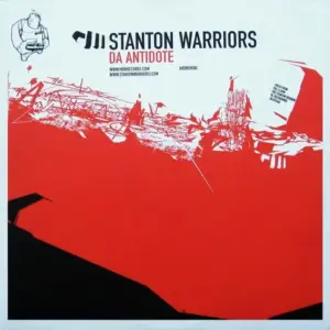 Stanton Warriors – Da Antidote