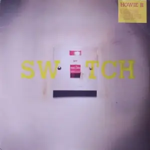 Howie B. – Switch