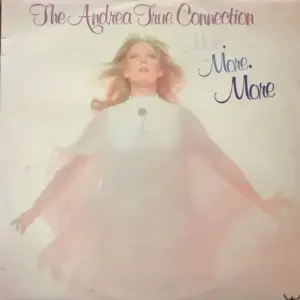 Andrea True Connection – More, More, More
